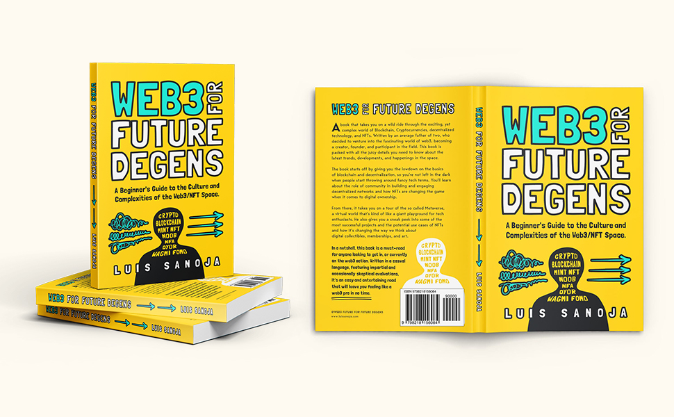 Libro Web3 for Future Degens de Luis Sanoja, portada y contraportada en amarillo